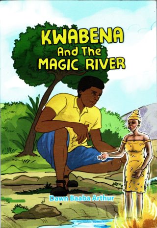 Kwabena And The Magic River
