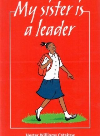 My Sister Is A Leader