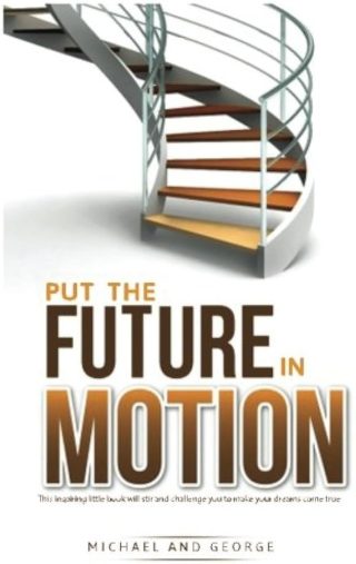 Put The Future In Motion