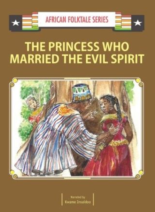 The Princess Who Married The Evil Spirit